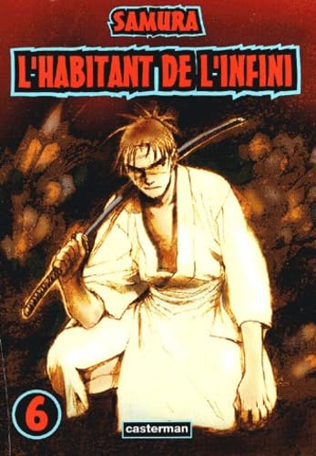 L'habitant de l'infini - t6: ANCIENNE EDITION (6) Manga