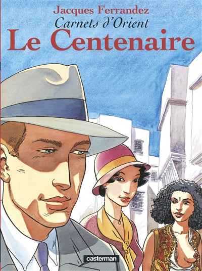 Product Image: Carnets d'Orient. Vol. 4. Le centenaire