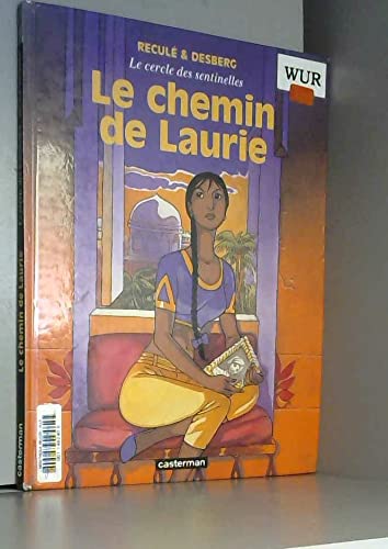 Cercle des sentinelles - le chemin de laurie (Le) Manga