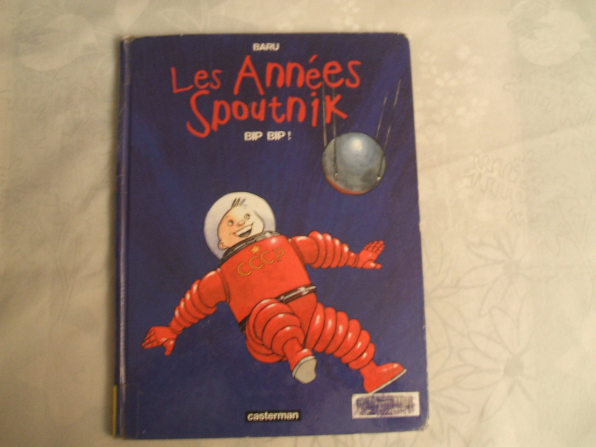 Les Années Spoutnik, tome 3 : Bip Bip ! book