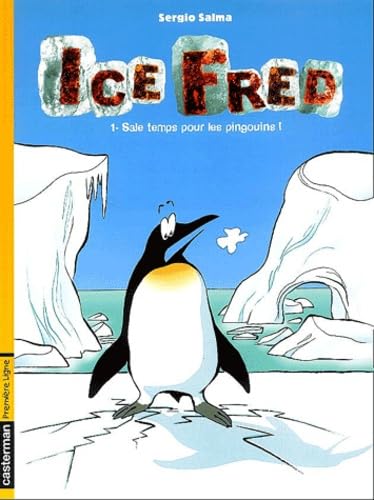 Ice fred t1 - sale temps pour les pingouins Manga