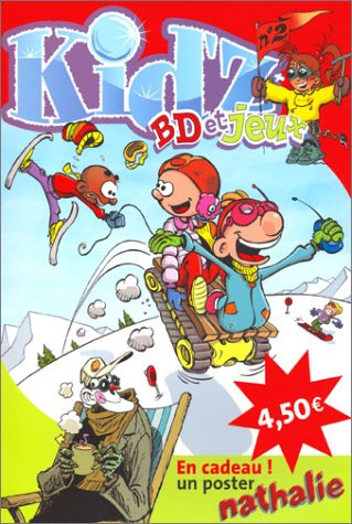 Kidz, numéro 2 : BD et jeux (en cadeau un poster Nathalie) book