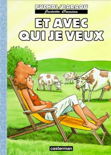 Et avec qui je veux: JUDETTE CAMION book