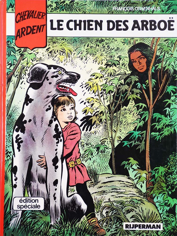 Chevalier Ardent, tome 3 (édition spéciale): Le Chien des Arboë book