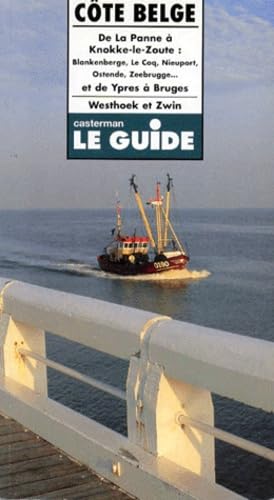 Coté Belge: De La Panne à Knokke-le-Zoute book