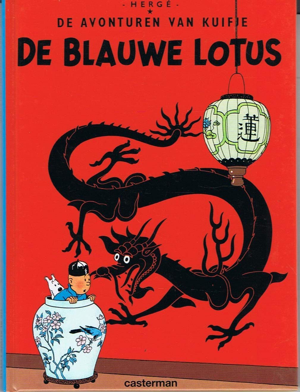 De Avonturen van Kuifje : De blauwe Lotus book