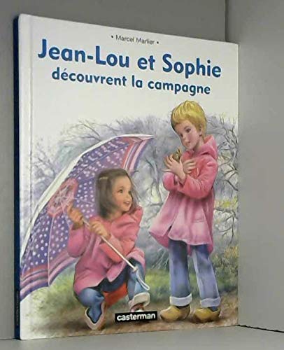Jean-Lou et Sophie découvrent la campagne Books
