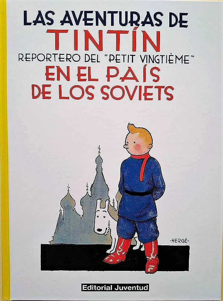 TINTIN FAC-SIMILE NB - TINTIN AU PAYS DES SOVIETS (ESPAGNOL) book