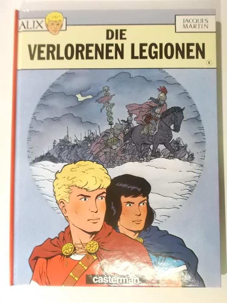 Alix Bd. 6: Die verlorenen Legionen Books