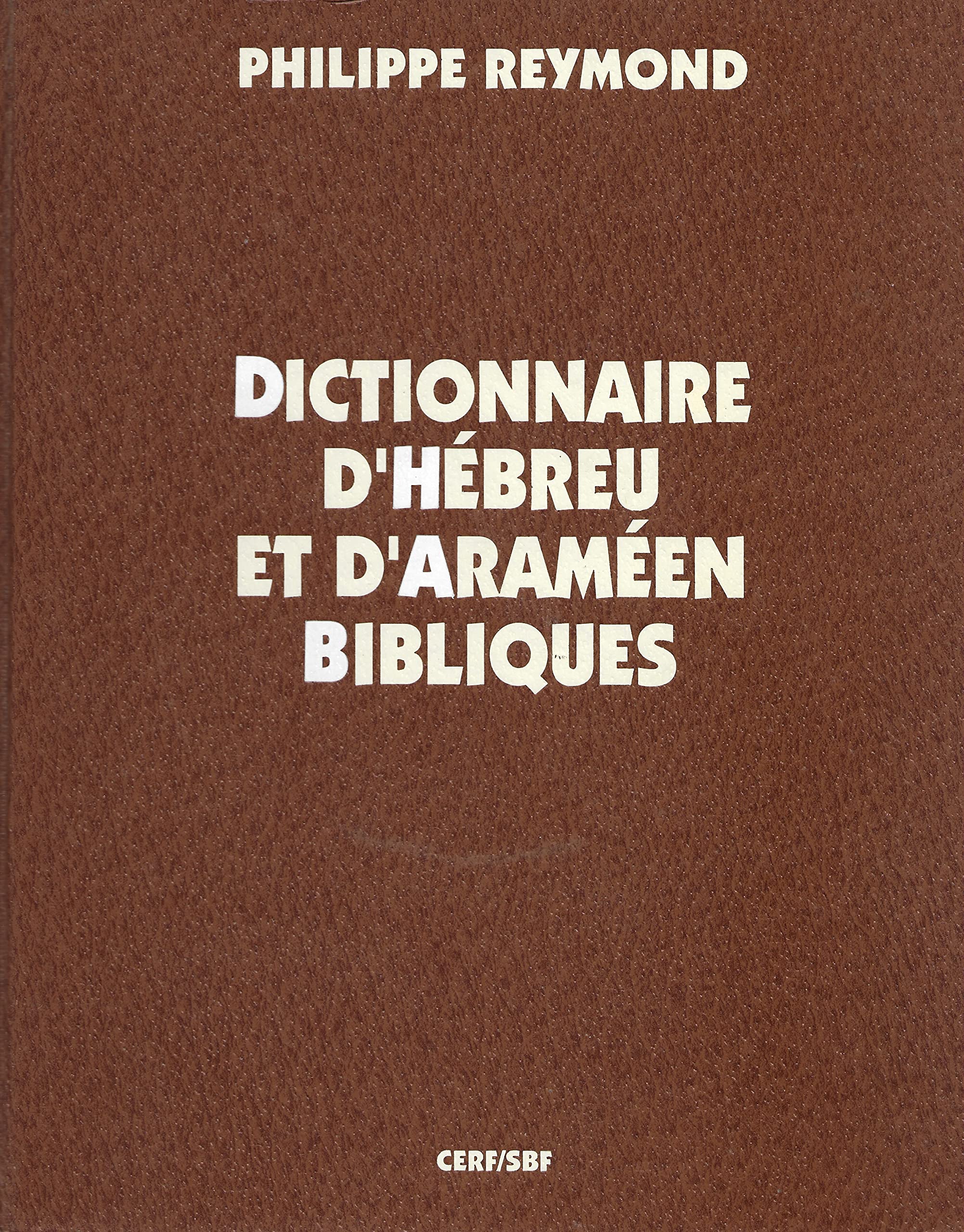 Dictionnaire D'Hebreu Et D'Arameen Bibliques book