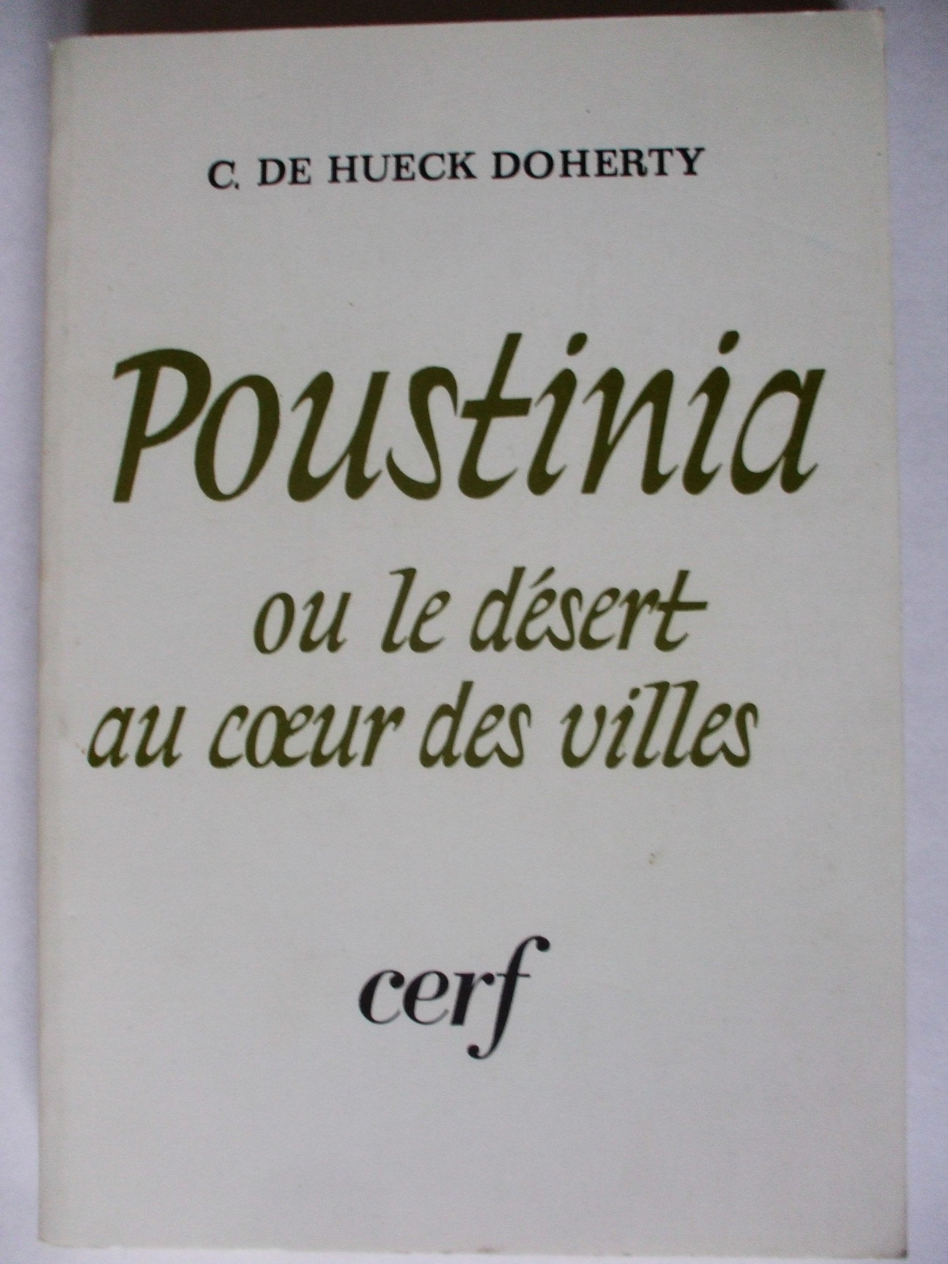 Poustinia ou le Désert au coeur des villes book