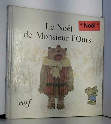 Le Noël de Monsieur l'Ours book
