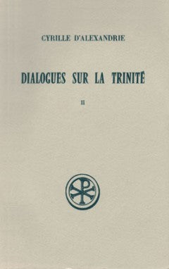 Dialogues sur la Trinité. Vol. 2. Dialogues III-IV Religion & Esotericism