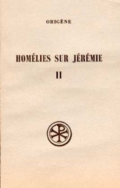 Homélies sur Jérémie. Vol. 2. Homélies XII-XX *** Homélies latines book