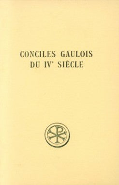 Conciles gaulois du IVe siècle : texte latin de l'édition C. Munier book