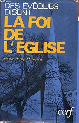 Des évêques disent la foi de l'Eglise Books