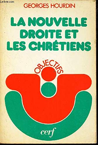 La Nouvelle Droite et les Chrétiens book