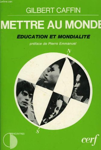Mettre au monde : Education et mondialité Books