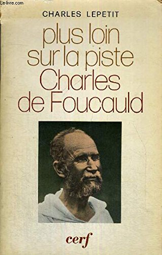 Plus loin sur la piste, Charles de Foucauld book