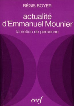 Actualité d'Emmanuel Mounier : La Notion de personne Books