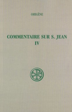 Commentaire sur saint Jean. Vol. 4. Livres XIX-XX book