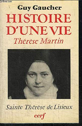 Histoire d'une vie Thérèse Martin (1873-1897) Books