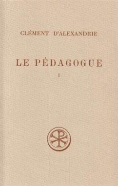 Le Pédagogue. Vol. 1. Livre I Learning & Reference