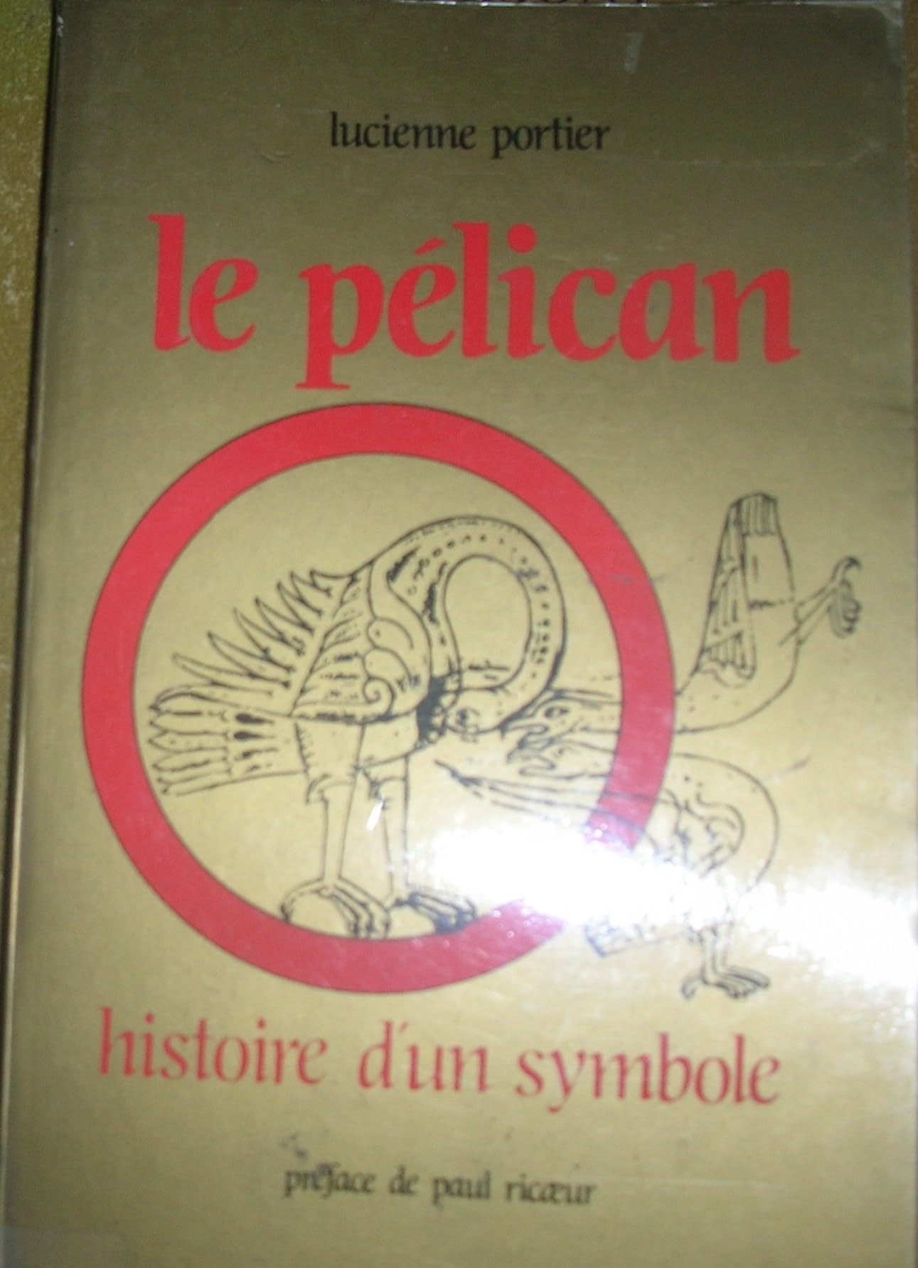 Le Pélican : histoire d'un symbole Religion & Esotericism