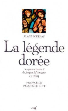 La Légende dorée : le système narratif de Jacques de Voragine book