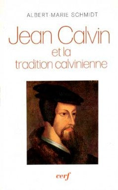 Jean Calvin et la tradition calvinienne Books