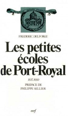 Les Petites écoles de Port-Royal : 1637-1660 Philosophy