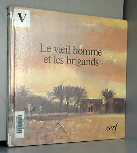 Le Vieil homme et les brigands book