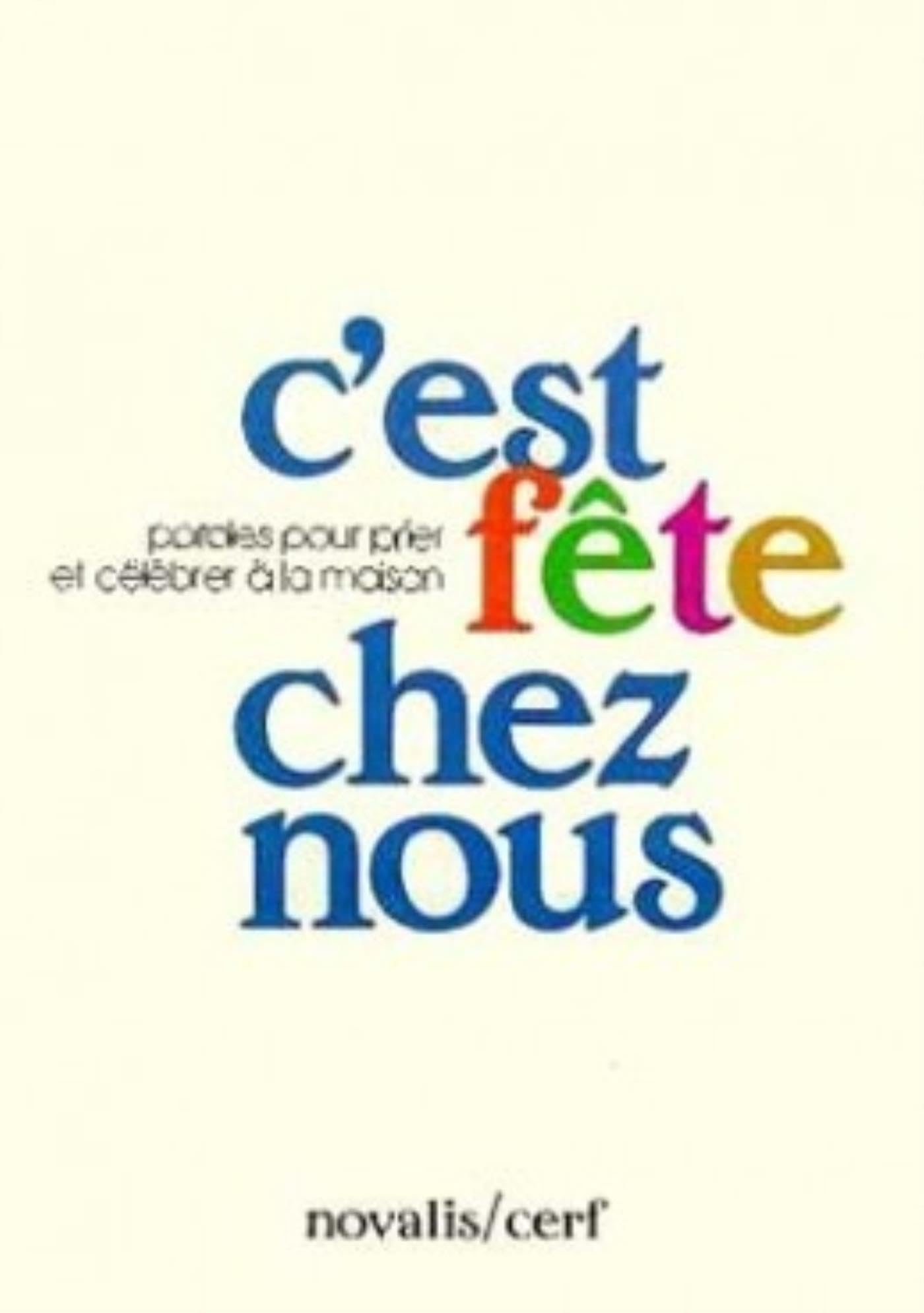 C'est fête chez nous Religion & Esotericism