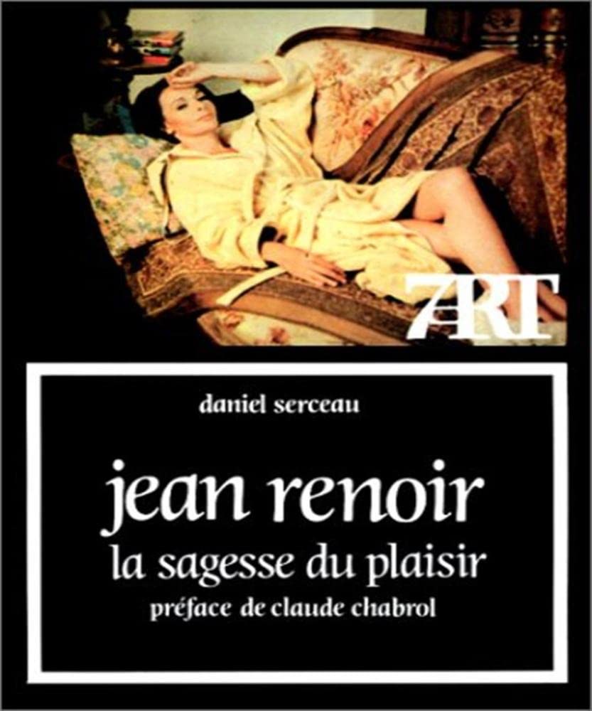 Jean Renoir, la sagesse du plaisir book