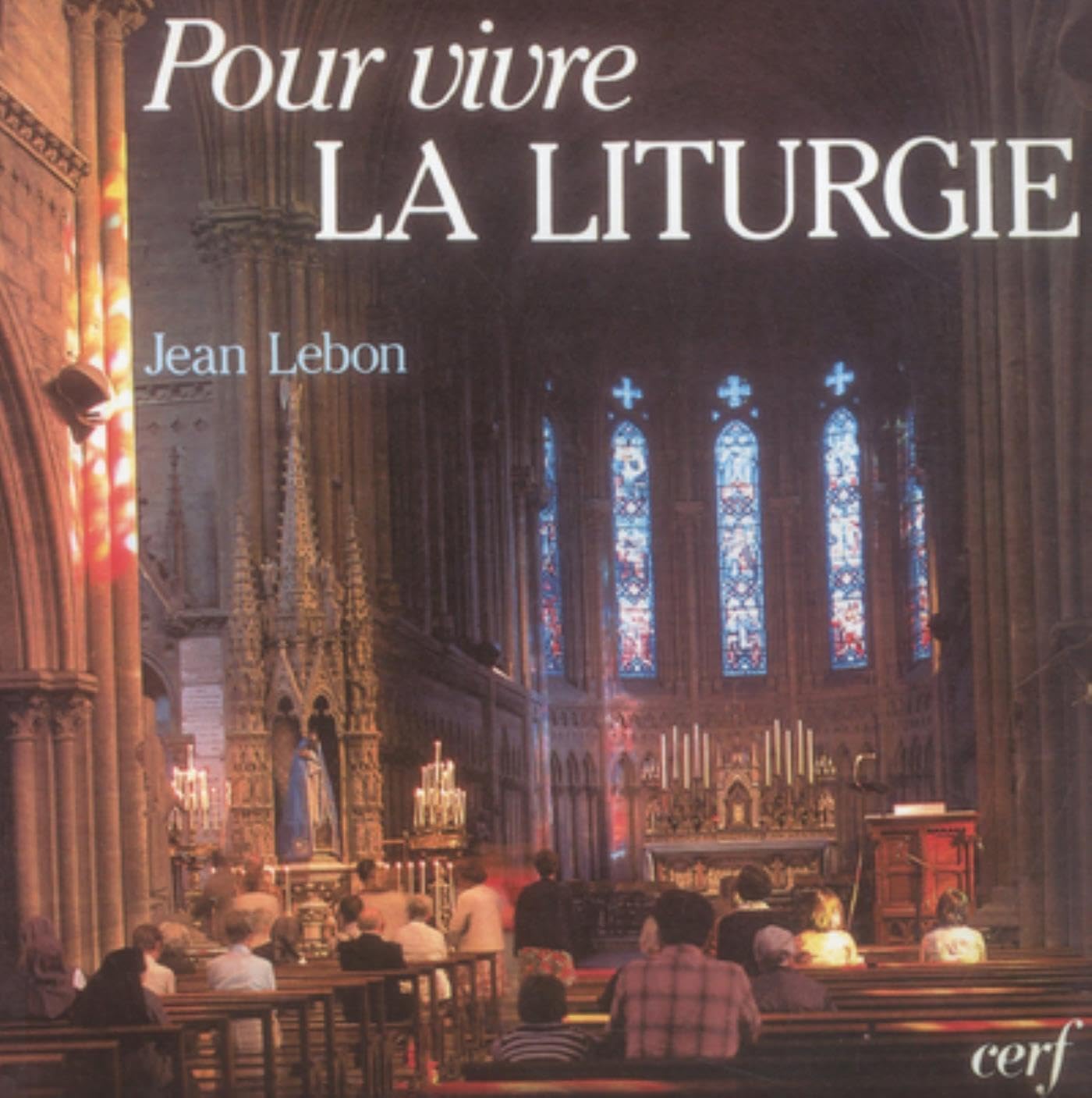 POUR VIVRE LA LITURGIE Religion & Esotericism