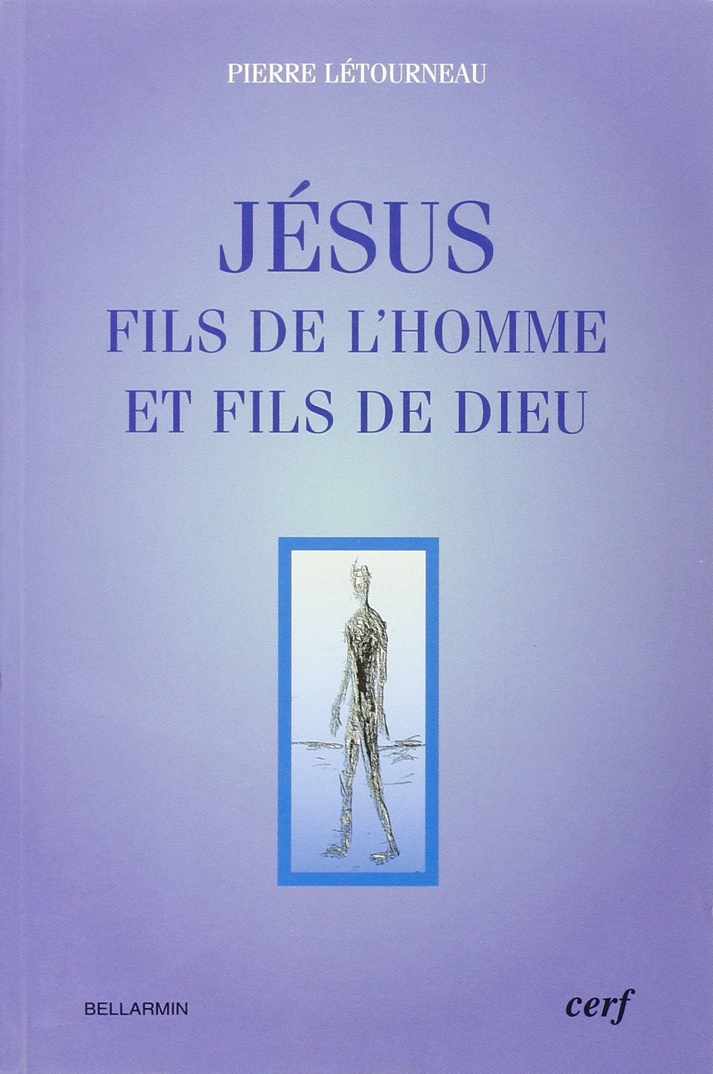 Jesus Fils De L'Homme Et Fils De Dieu book