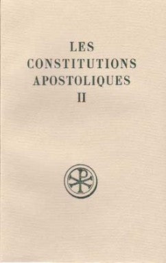 Les Constitutions apostoliques. Vol. 2. Livres III-IV Religion & Esotericism