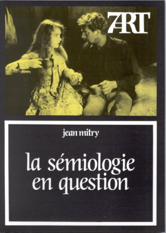 La Sémiologie en question: Langage et cinéma Books