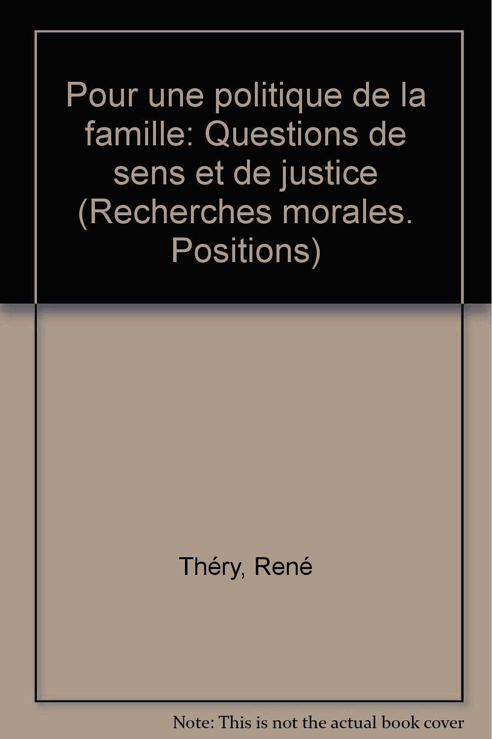 Pour une politique de la famille 032197 (Recherches Morales) Books