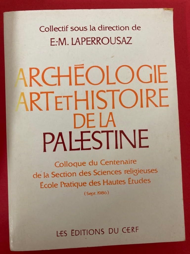 Archéologie, art et histoire de la Palestine book