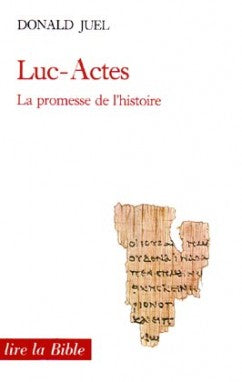 Luc-Actes : la promesse de l'histoire book