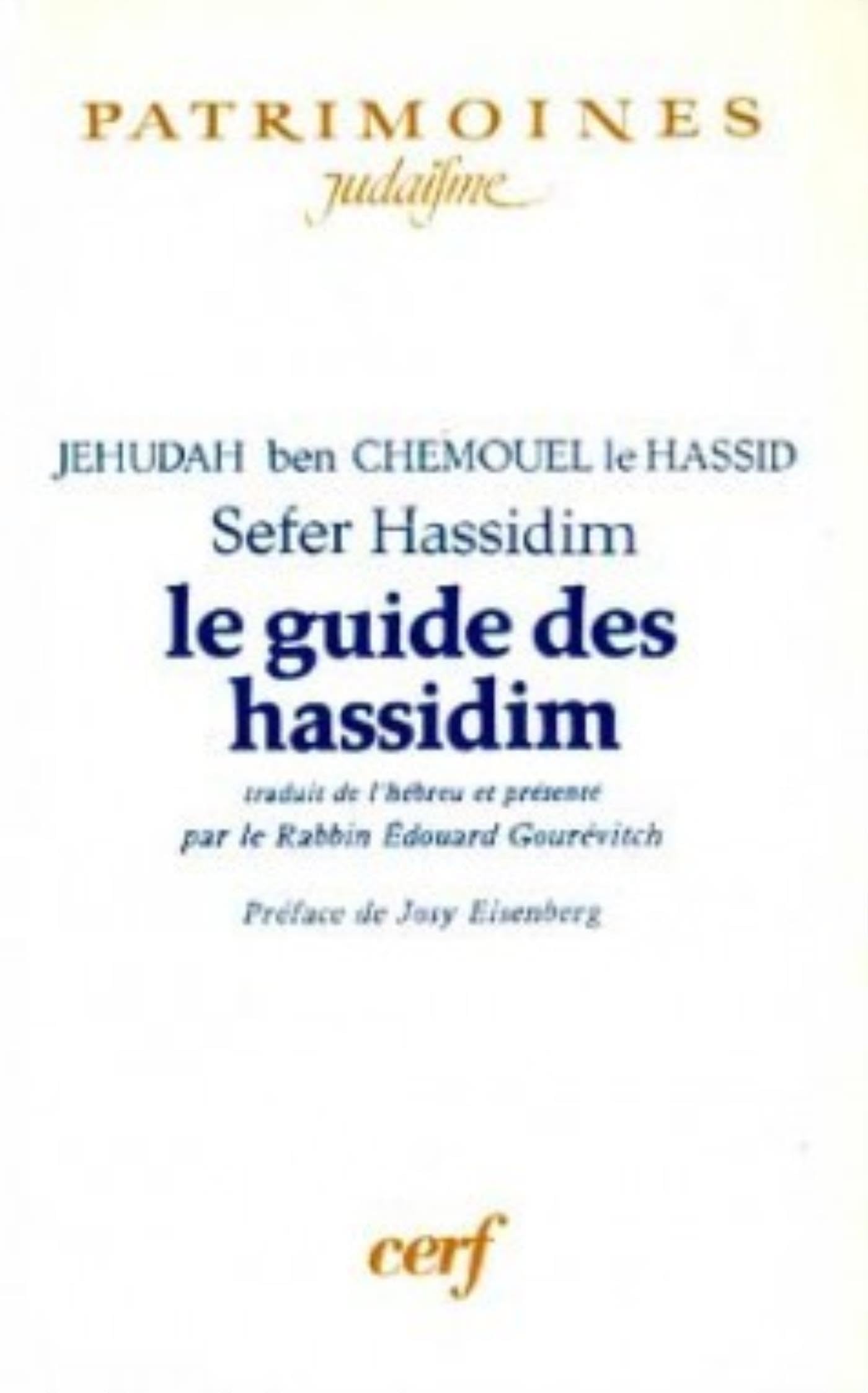 SEFER HASSIDIM - LE GUIDE DES HASSIDIM Religion & Esotericism