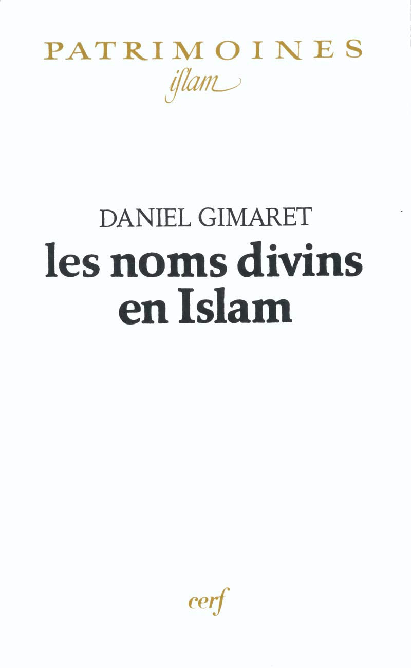 LES NOMS DIVINS EN ISLAM: Exégèse lexicographique et théologique Religion & Esotericism