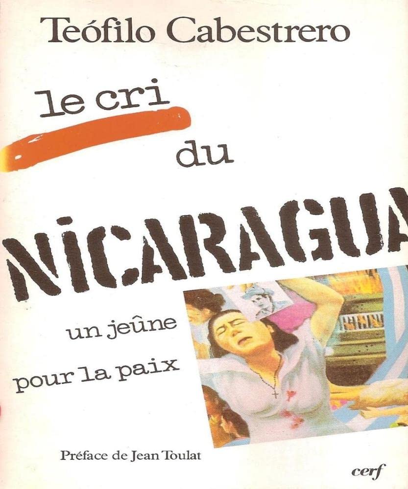 Le cri du nicaragua : un jeune pour la paix book