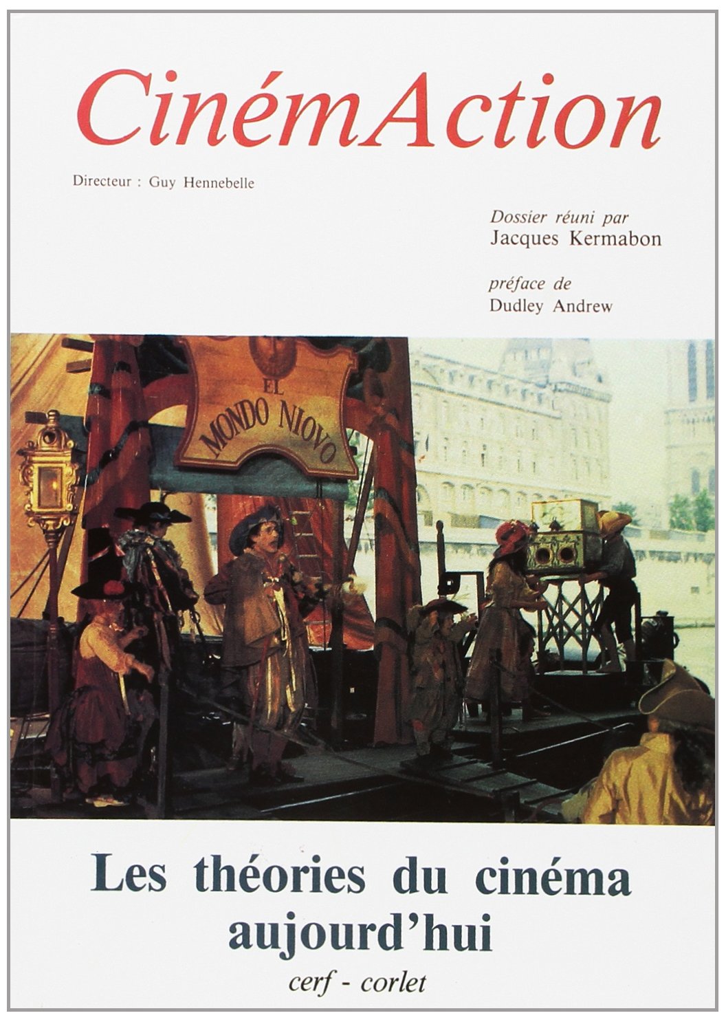 Cinemaction N° 47 : Theories Du Cinema book
