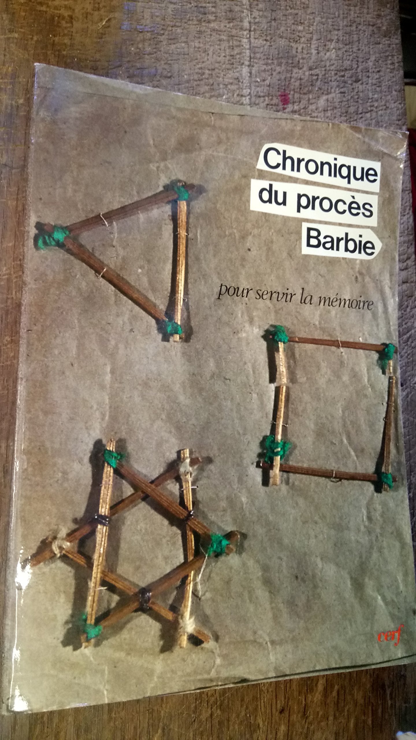 Chronique du procès Barbie: Pour servir la mémoire Philosophy