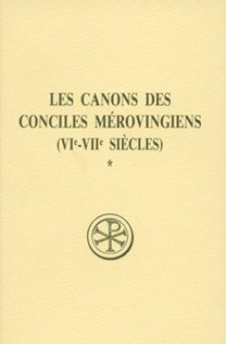 Les canons des conciles mérovingiens (VIe-VIIe siècles). Vol. 1 book