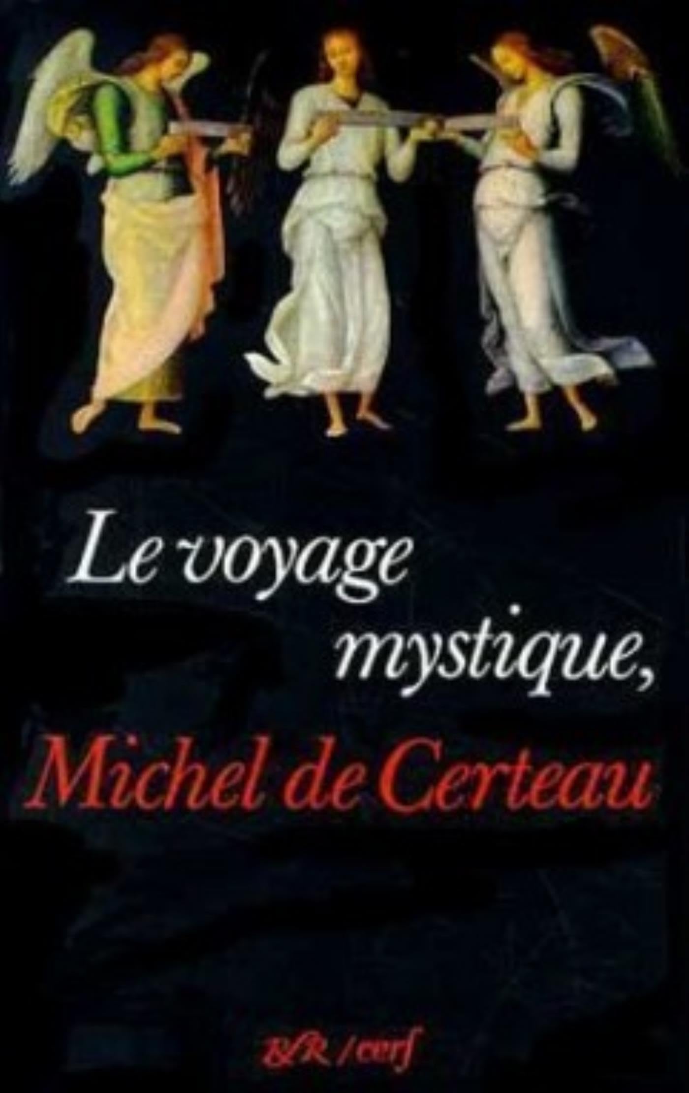 Le voyage mystique : M. de Certeau book