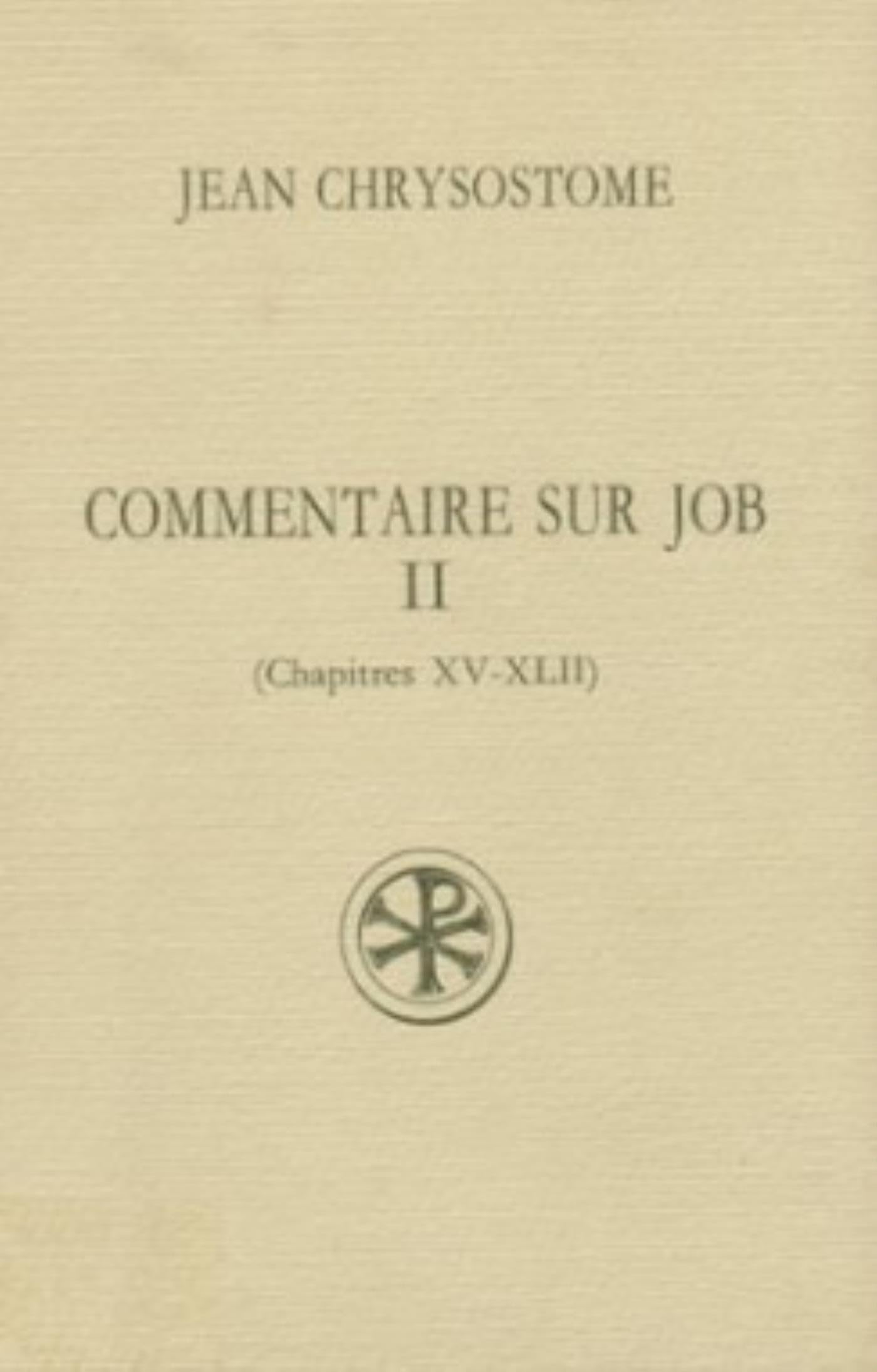 Commentaire sur Job, volume 2, chapitres XV-XLII book