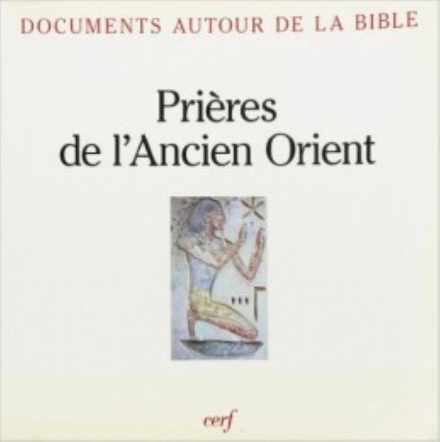 PRIÈRES DE L'ANCIEN ORIENT book